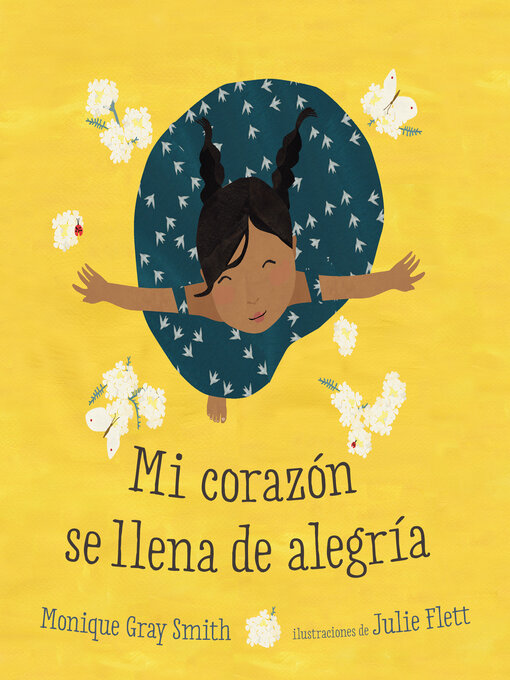 Title details for Mi corazón se llena de alegría by Monique Gray Smith - Available